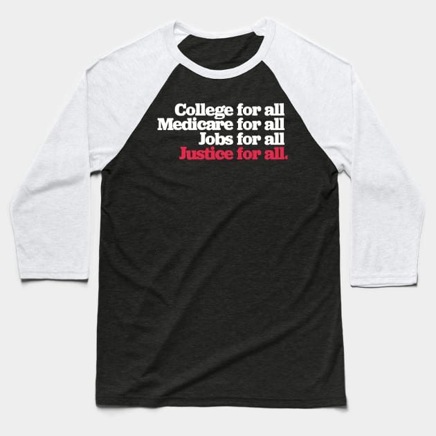 College for all Medicare for all Bernie 2020 Baseball T-Shirt by theamylloydminster